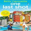 One Last Shot by Betty Cayouette Paperback Book 9781804946374