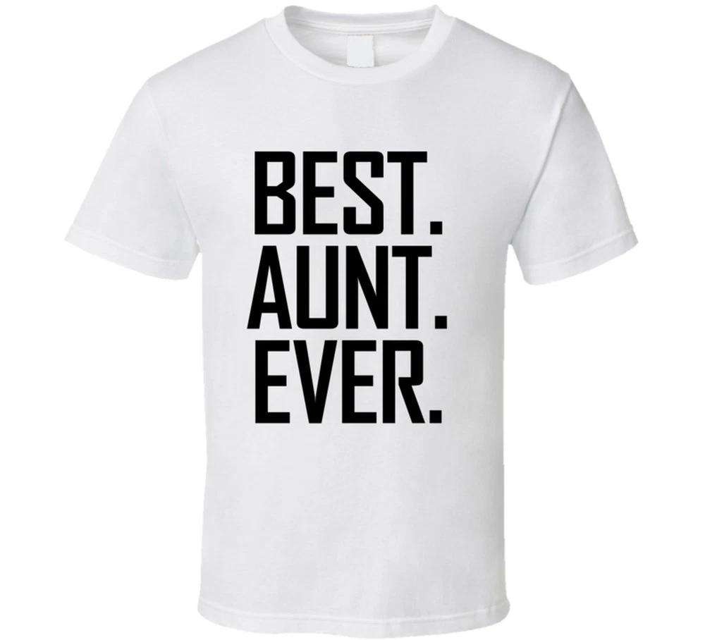 Best Aunt Ever T Shirt S