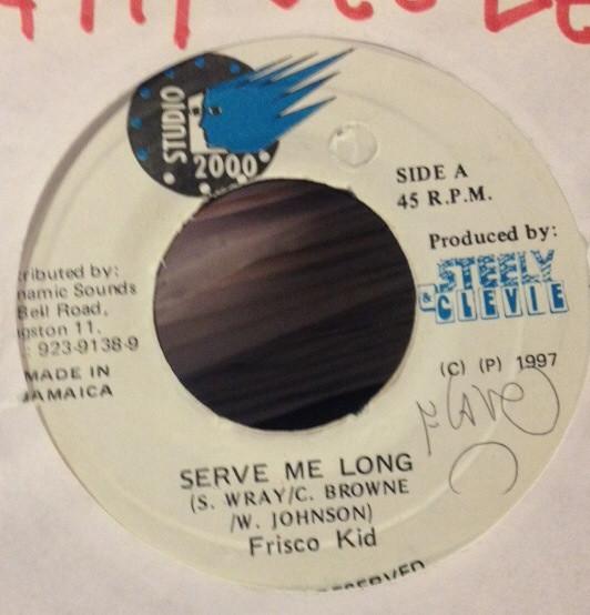 

7inch Record FRISCO KID Serve Me Long NONE Studio 2000 1997 Jamaica Reggae Ska Dub Used