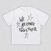 2026 Sommer Harry Styles We Belong Together Grafik T-Shirt Für Unisex Unisex Retro Popstar Streetwear Baumwolle Übergroßes T-Shirt