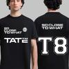 Tate McRae Is So Close To T8 2025 Album Tshirt Summer Mens Womens Comfortable Highquality Pure Cotton Tshirt Fan Gift