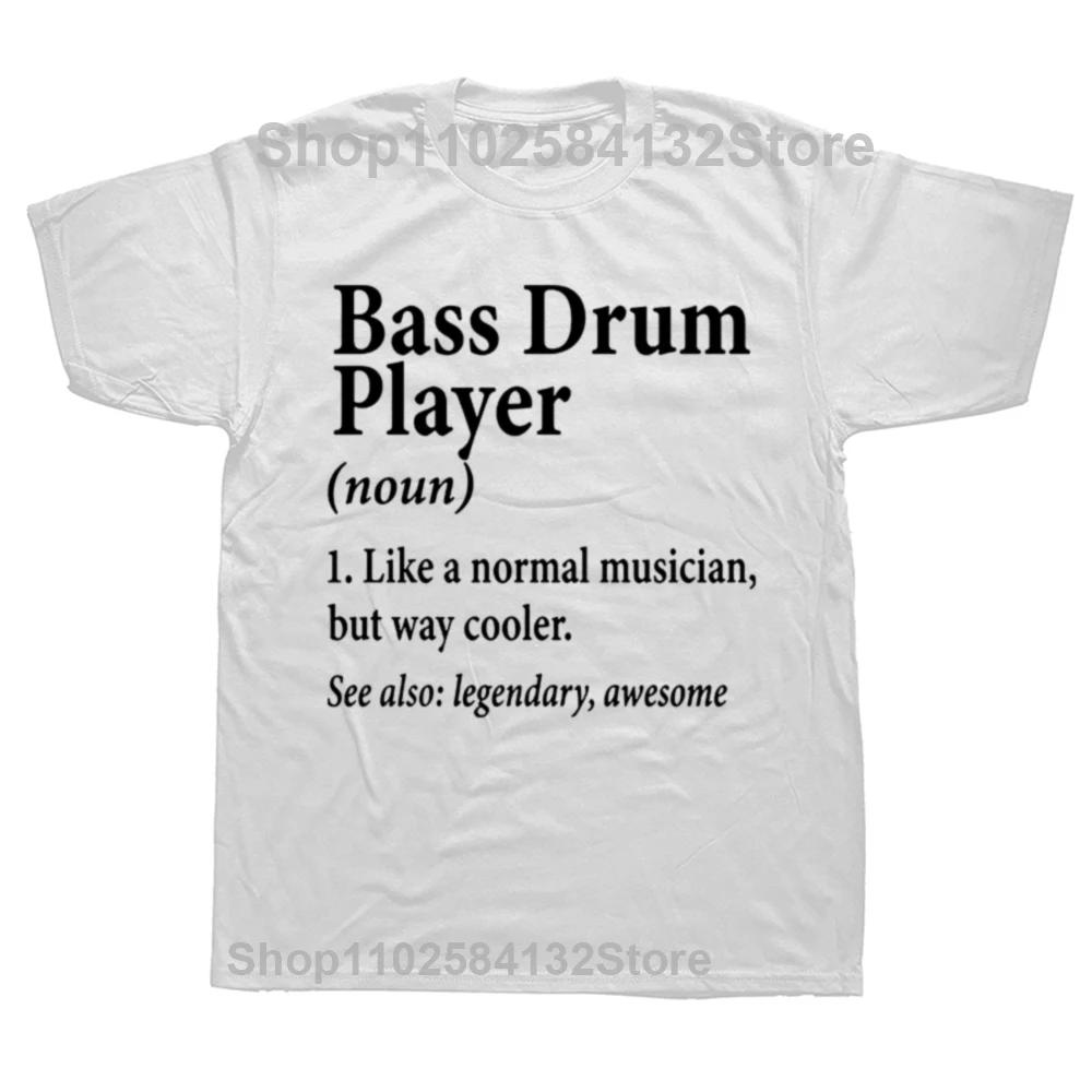 Funny Bass Drum Drummer T Shirts Summer Graphic Cotton Streetwear Short Sleeve Drumming Musical Instrument Gifts Tshirt Men S