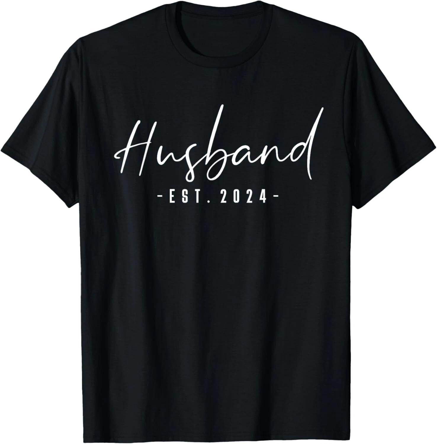 

Husband Est 2024 Just Married Honeymoon Hubby Wedding Couple Gift Unisex T-Shirt XL