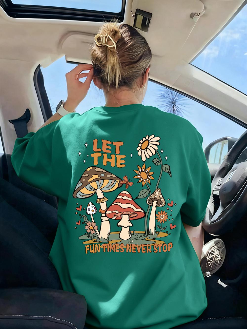 

Fun Times Never Stop Mushroomprinted TShirts Womens Casual ONeck T Shirts Comfortable Loose Tops Summer Soft Woman Clothes 4XL