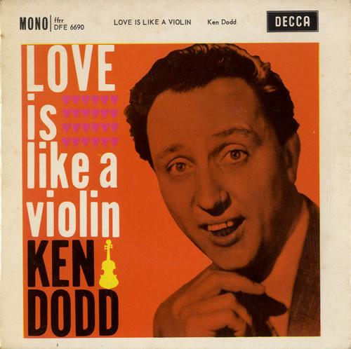 

7inch Record KEN DODD Love Is Like A Violin DFE6690 DECCA 1961 UK Pop Used