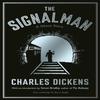 The Signalman by Charles Dickens Paperback Book 9781781255919