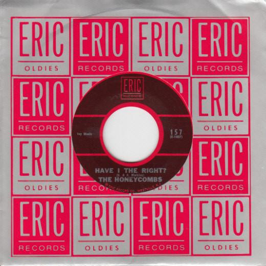 

7inch Record HONEYCOMBS Have I The Right I Cant Stop No 157 Eric Records US Rock Used
