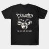 Rare The Casualties We Are All We Have  Black All Size S-2XL Unisex T-Shirt