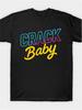 Crack Baby Childhood Was Wild T-Shirt by Robertbruton Same Style for Men and Women 2025 Summer Short-sleeved Printed T-s