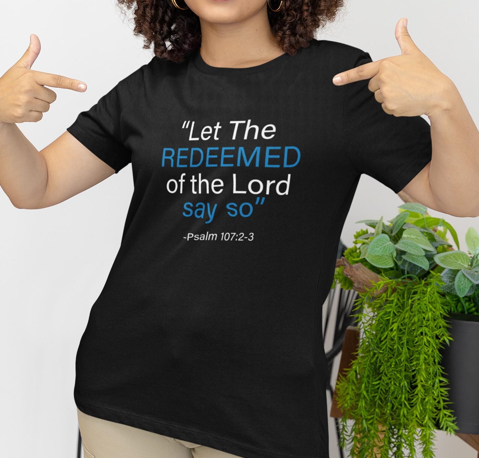Redeemed Shirt Inspirational shirt Christian Shirt Jesus Shirt Gift for her L