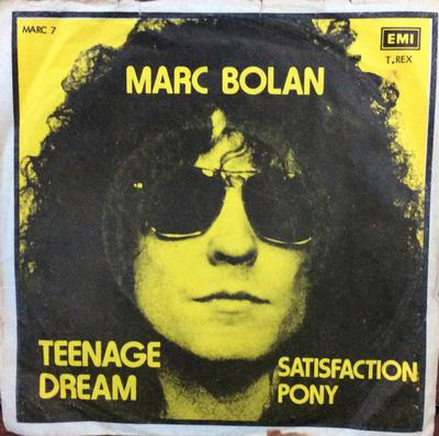 7inch Record MARC BOLAN  Teenage Dream  MARK7 T. REX 1973 Denmark Rock Used