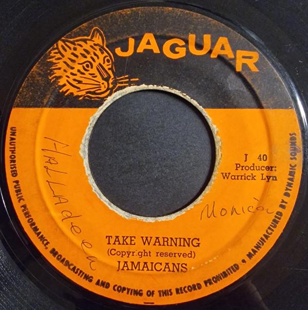 

7inch Record JAMAICANS Take Warning J40 Jaguar 1972 Jamaica Reggae Ska Dub Used
