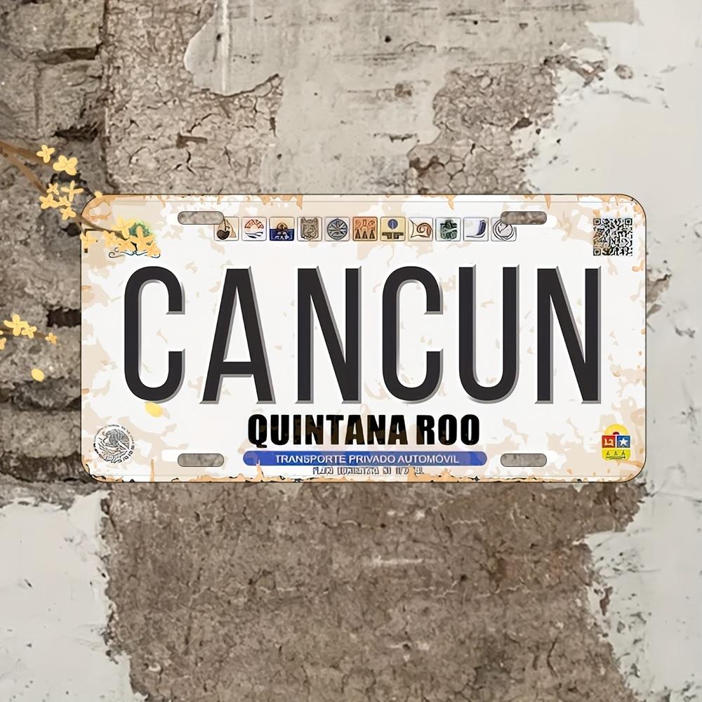 Cancun Quintana Roo Mexico Beach Travel Themed Aluminum Metal Sign D Flat Printing Distressed Vintage License Plate Style Wall 15x30cm(5.9x7.8inch)