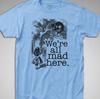 Alice In Wonderland T-SHIRT We're All Mad Here Cheshire Cat Mad Hatter Book 1865
