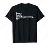 Funny Civil Engineer Gift For Unisex Unisex Boys Or Girls Tshirt