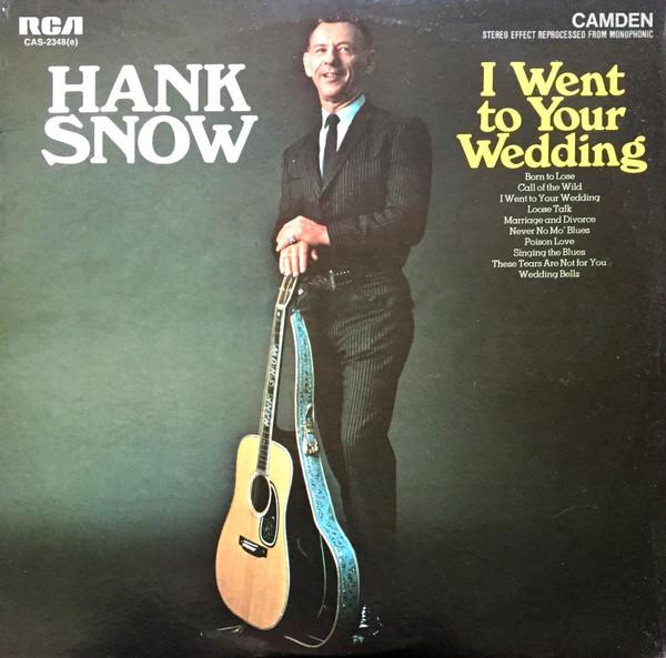 

LP Record HANK SNOW - I Went To Your Wedding CAS2348 RCA CAMDEN 1969 Japan Folk Used