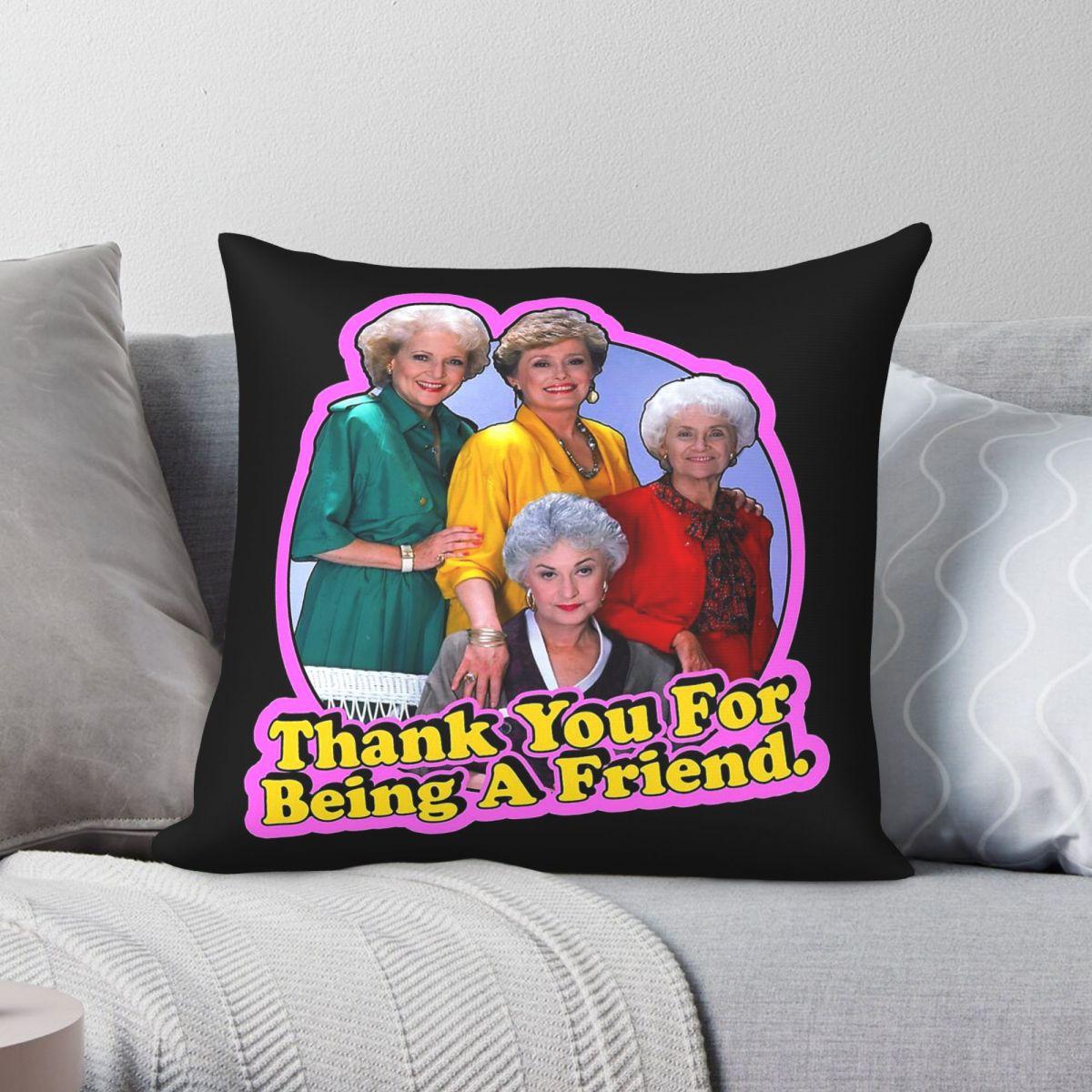 Exquisite Ornaments Unisex Golden Thank You For Being A Friend Girls Square Pillowcase Polyester Linen Velvet Creative Zip Throw Pillow Case Bed Cover 18