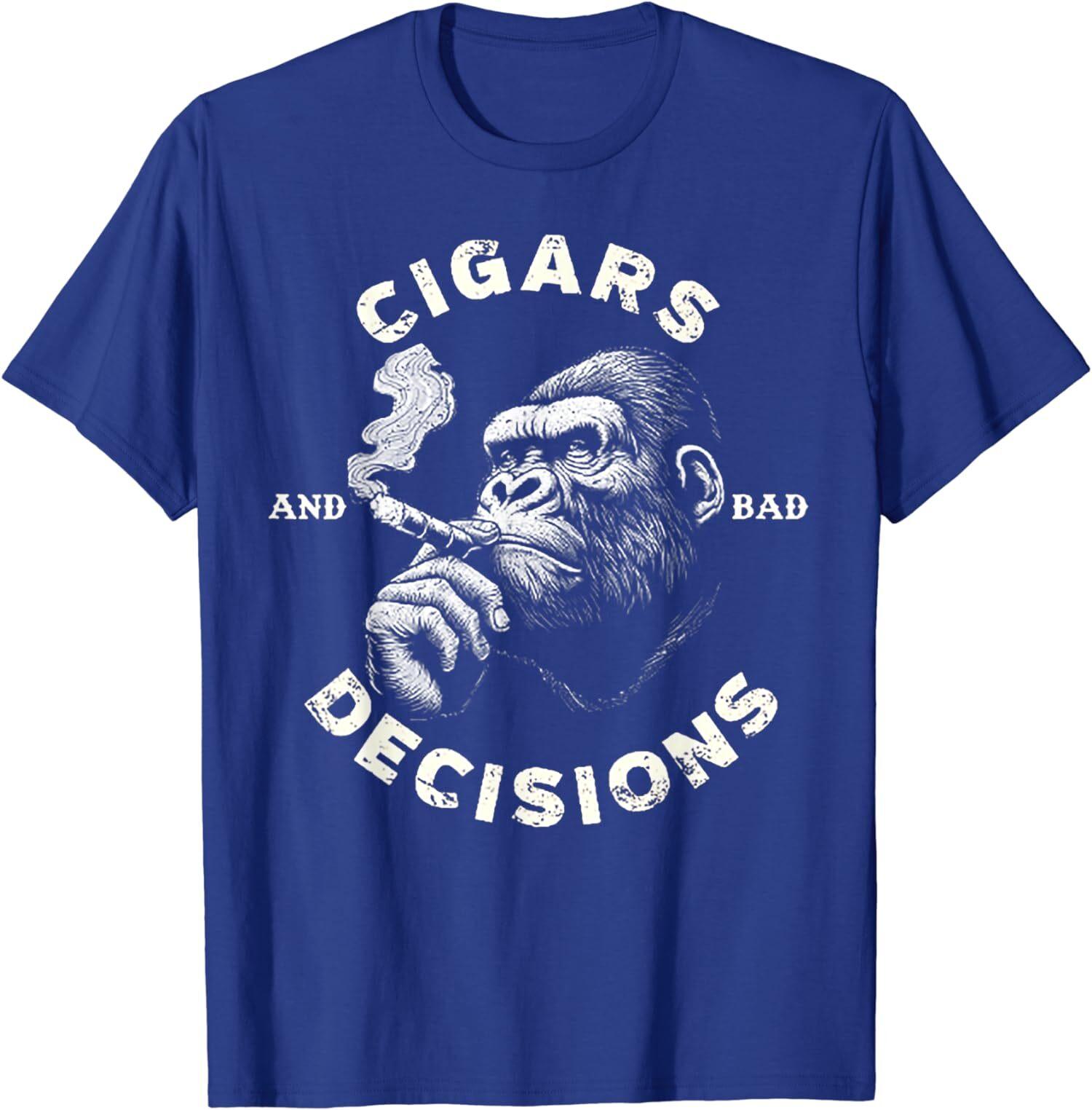Funny Fun Monkey Cigars And Bad Decisions Gift Unisex T-shirt XXXXL