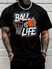Streetwear Ball ist Leben Basketball Grafikdruck Unisex Rundhals Kurzarm T-Shirt Lässig Täglich Weich Basisbekleidung Mode Oberteil