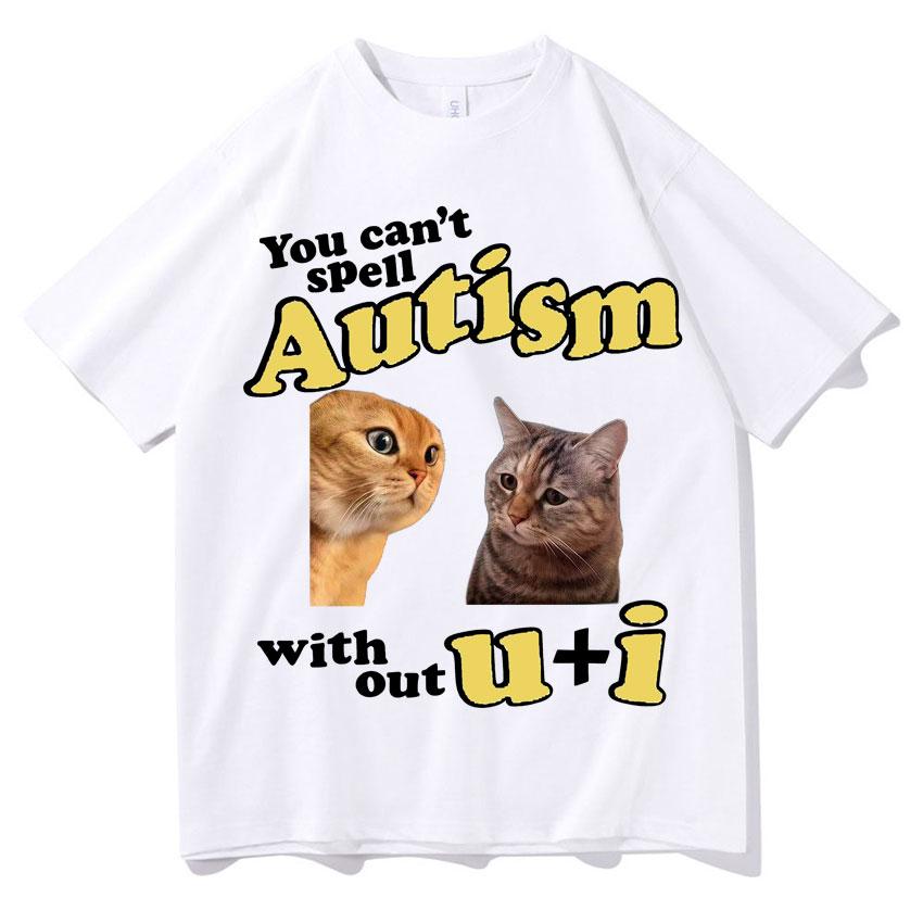 I Am Autistism Gamer Cat TShirt Funny Humor Graphics Gothic Cozy T Shrit Casual Cotton Short Sleeves Streetwear Teenagers Summer