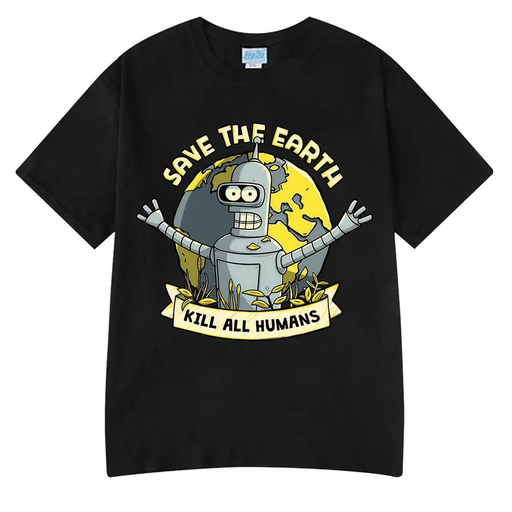 Funny Save The Planet Kill All Humans Robot Graphic Print T Shirt Men's Women Fashion Short Sleeve T-shirt