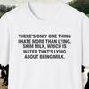 Skim Milk Lying Shirt, Skim Milk Shirt, Water Lying About Being Skim Milk, Funny Milk Gift, Milk Lover Gift, Milk Drinker Gift, Milk Gifts