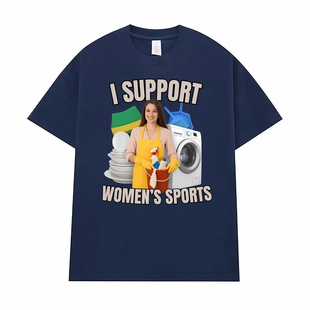 Podporuji ženské sporty Vtipný Meme Grafický Potisk Tričko Muži Ženy Streetwear Móda Bavlněné Horní Díl Oversize Ležérní Letní Nové Tričko