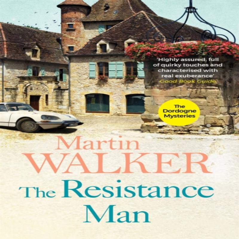 The Resistance Man by Martin Walker Paperback Book 9781780870748