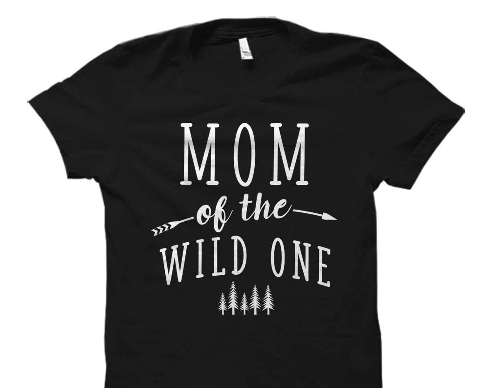 Mom to be Shirt. Expecting Mom Gift. Cute Mom Gift Mother gift from daughter Mommy Shirt Funny Mom Shirt Gift for Mom of the Wild One #OS747 2XL