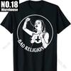Classics Bad Nun Religion T Shirt Men Print Aesthetic Tee O-Neck Short Sleeves Summer Casual Homme T Shirt O-Neck Streetwear