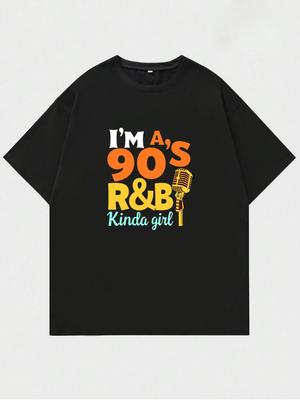 Rnb Hip Hop Soul Music Clothing Im A 90s RB Kinda Girl TShirt Round Neck Short Sleeve TShirt Womens Men Graphic Tee