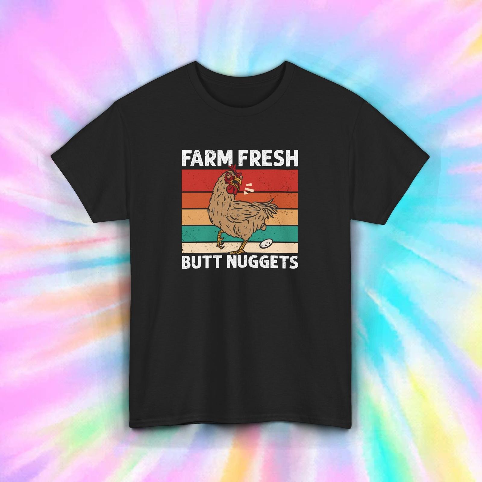 Farm Fresh Butt Nuggets Shirt Funny Chicken Egg Farmer Gift Humor S-5XL S