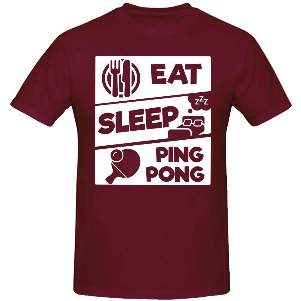 

Eat Sleep PingPong Table Tennis Sports Lover Gift TShirt for Men Cool Funny Humor T Shirt High Quality Short Sleeve 4XL