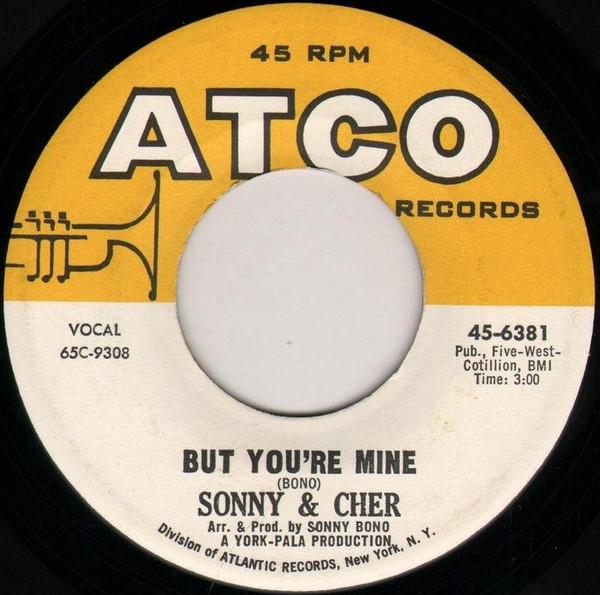 

7inch Record SONNY & CHER - But You re Mine / Hello 456381 ATCO 1965 US Rock Used