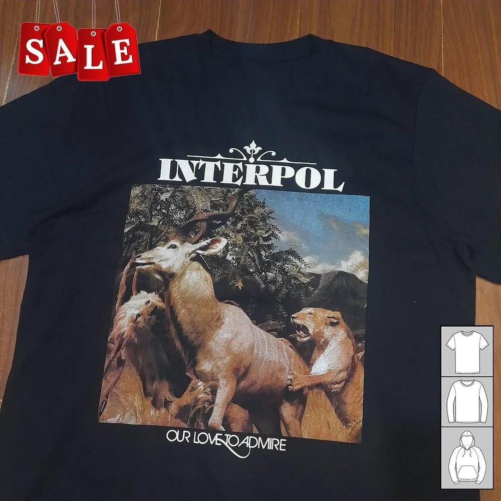 

Hot Interpol Our Love To Admire Gift For Fans Unisex S-5XL Shirt JM344 Unisex T-Shirt XXL