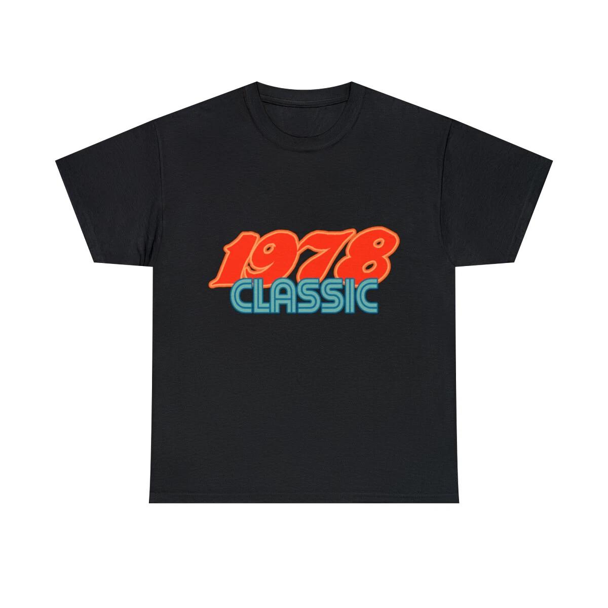 1978 Classic 40th Birthday Graphic Tee Shirt, S-5XL S