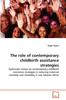 The The Role of Contemporary Childbirth Assistance Strategies Book