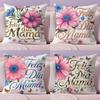 Feliz Dia Mama Flowerss Cushion Cover Natural Linen Organic Fabric Double-Sided Printing Sofa Home Decor Gift Pillow Cover