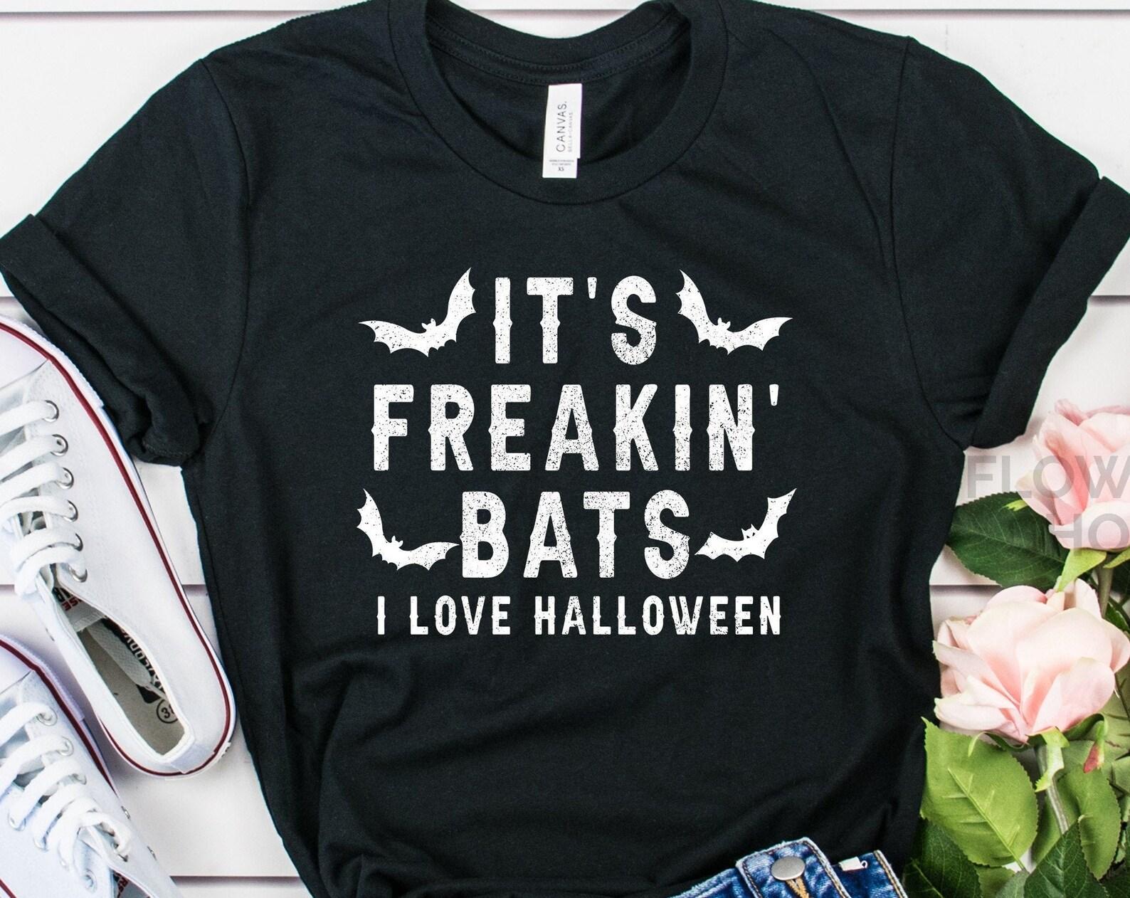 It’s Freakin’ Bats Shirt | Funny Halloween Bat Shirt | Halloween Shirt | Freaking Bats Shirt | Bats Spooky Shirts | Cute Halloween Shirts S
