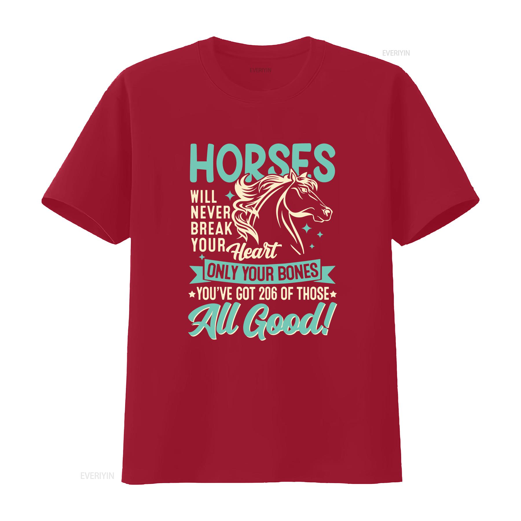 Horse T Shirt Horses Will Never Break Your Heart Lover Rider Owner Trainer HOR018F01 vintage Washed Slightly streetwear fashion S