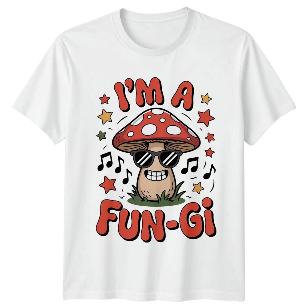 Im A FunGi Unisexs TShirt Mushrooms Nature Birthday Gift For Him S