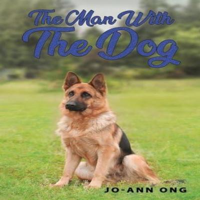 The Man with the Dog by JoAnn Ong Paperback Book 9781035881420