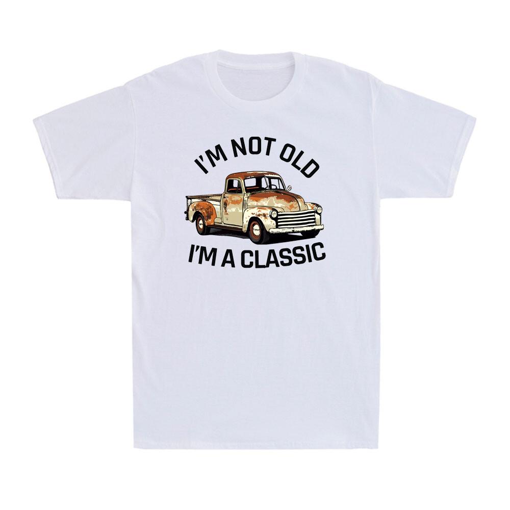 I m Not Old I m a Classic Funny Car Lover Birthday Gift Vintage Men s T-Shirt M