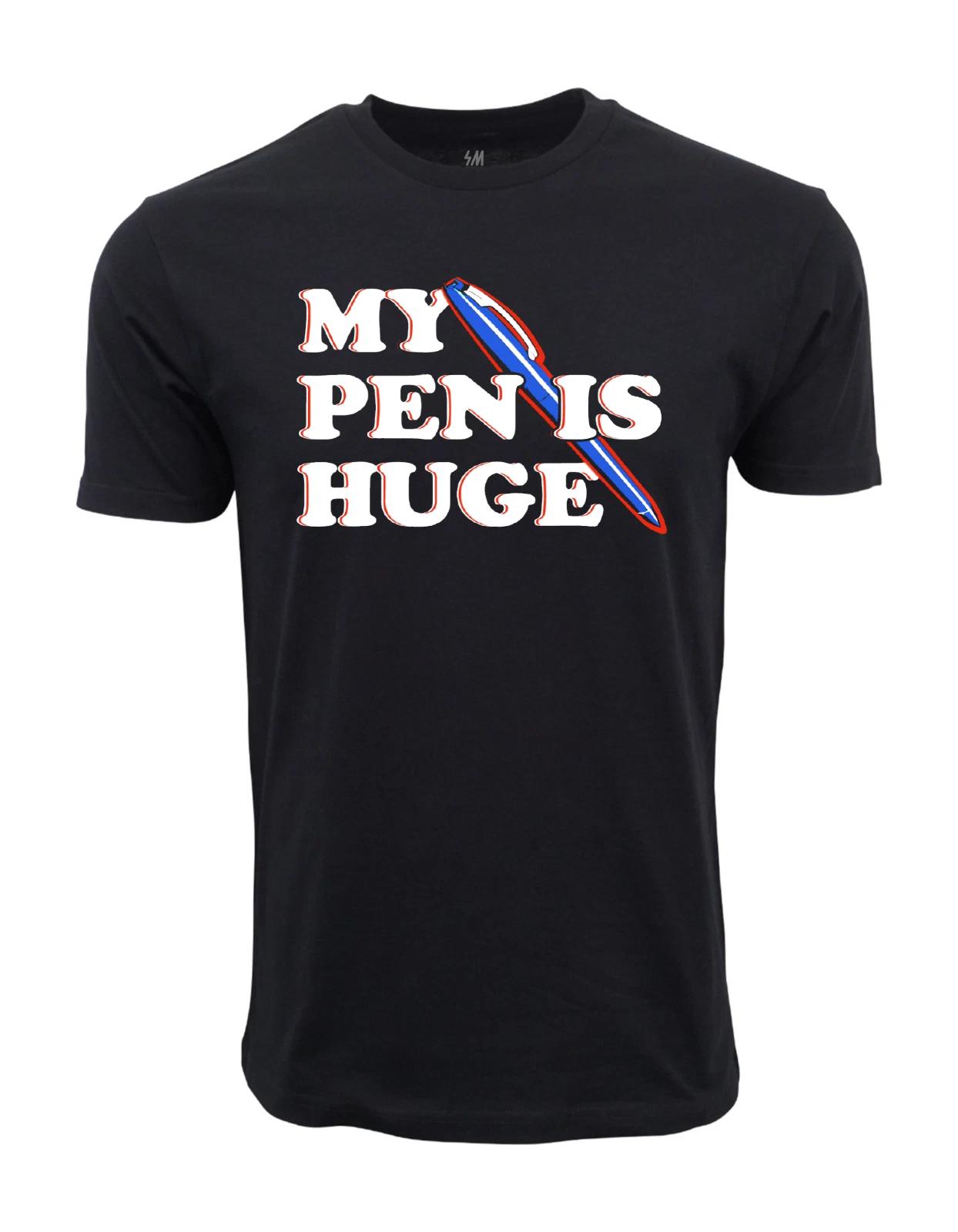 Unisex Adult Casual Graphic My Pen Is Huge Graphic T shirt T-Shirt L