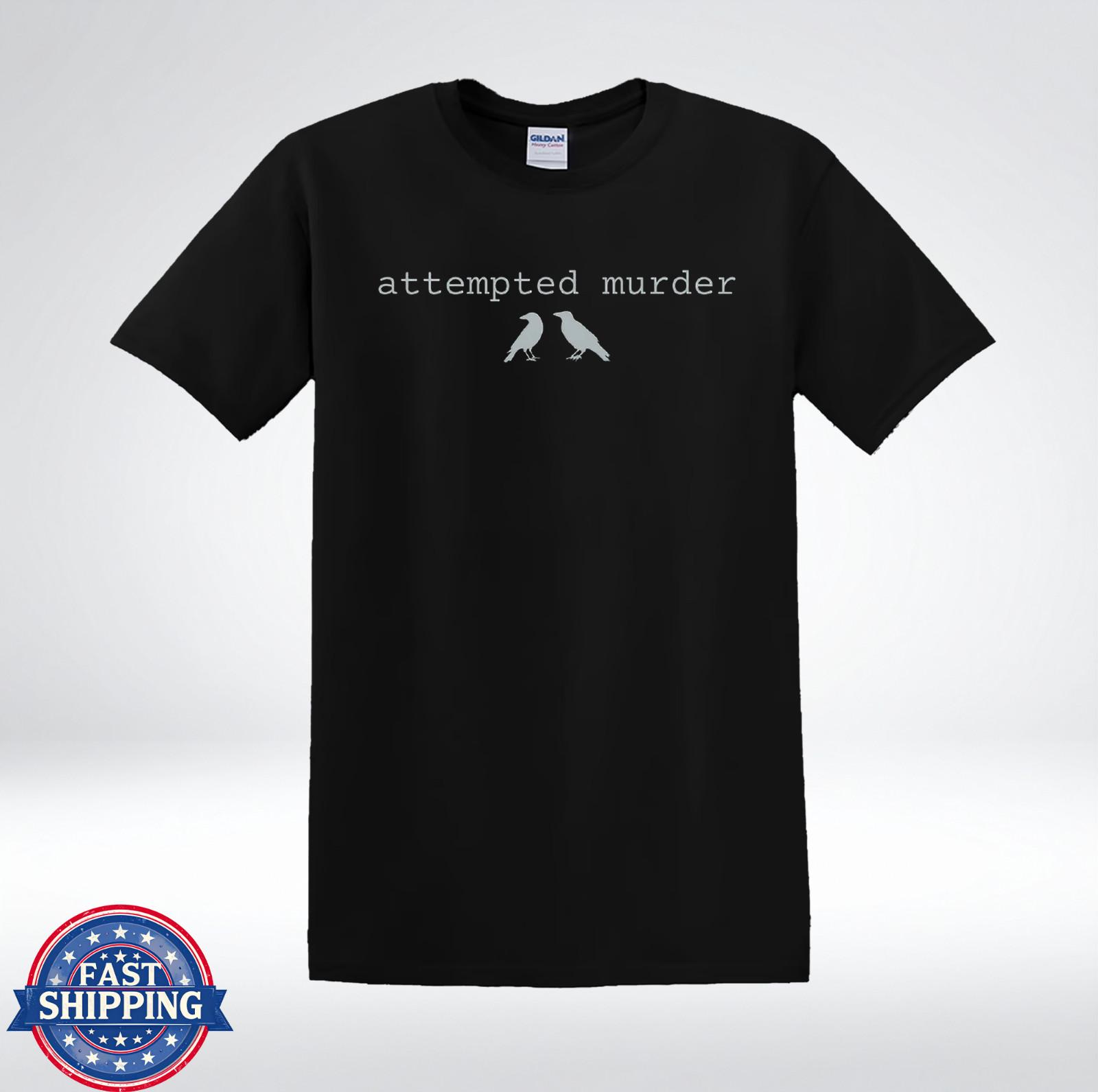 Attempted Murder Crow Minimalist Shirt Funny Bird Pun Graphic Tee T-Shirt XXXL