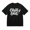 Women's T-shirt With White Text CHILL OUT Graphic Unisex Black 100% Cotton Tee