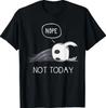 Ritter Nein Nicht Heute 100% Baumwolle T-Shirt Herren Damen T-Shirts Oberteil