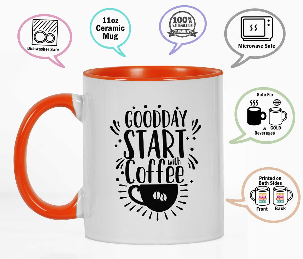 Inkdotpot Goodday Start With Coffee 11 Oz Ceramic Coffee Mugs Great For Co-worker Boss Gift For Coffee