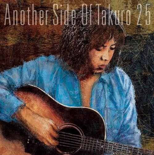 

[USED] (CD) Another Side Of Takuro 25 - Takuro Yoshida / Takuro Yoshida