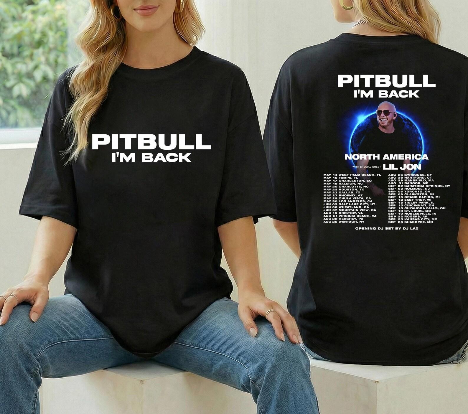 Pitbull I m Back Tour 2026 Shirt, Pitbull 2026 North America Concert, Pitbull Fan Gift, Pitbull Tour Merch, Pitbull Graphic Shirt, Pitbull XL